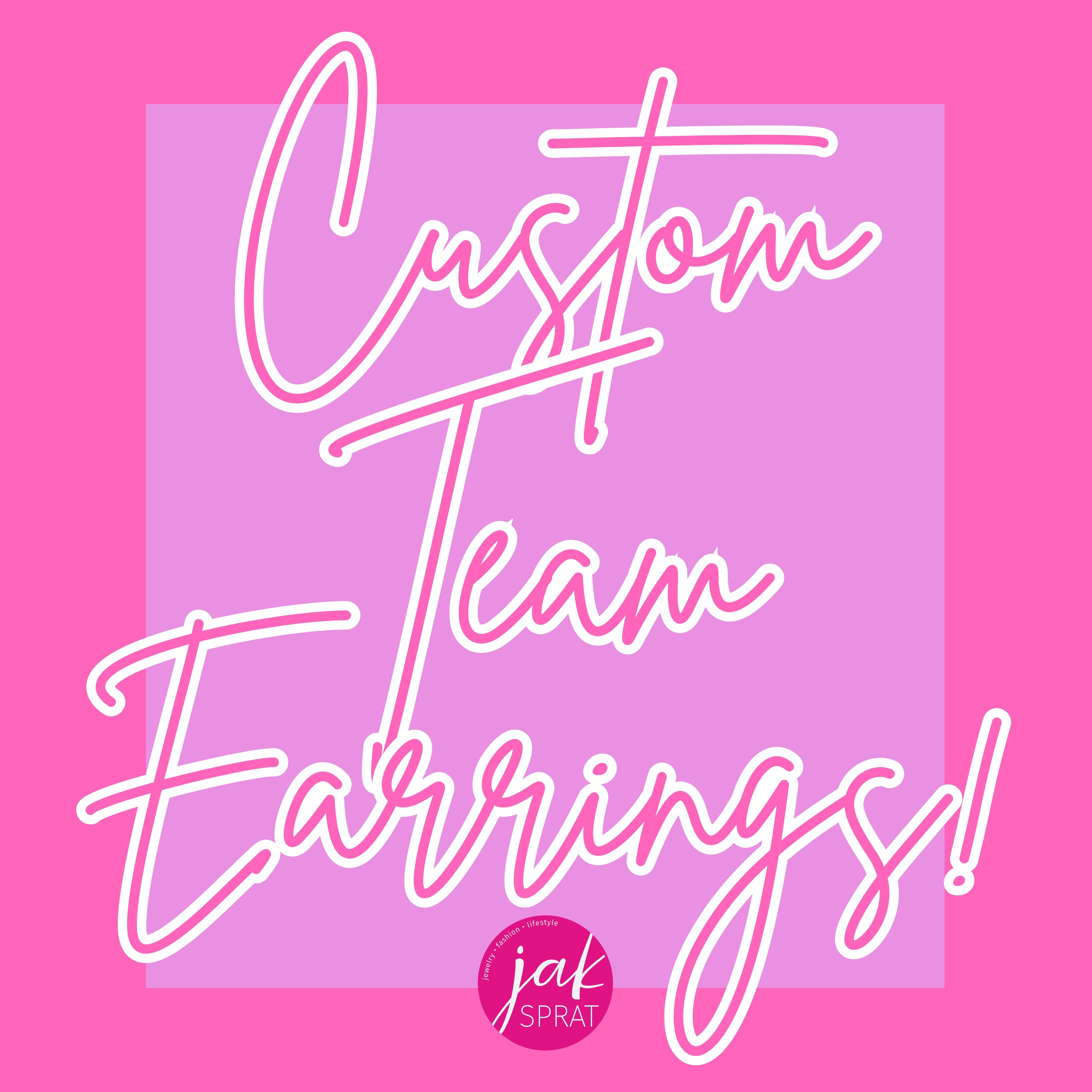 *CUSTOM* Team Earrings!