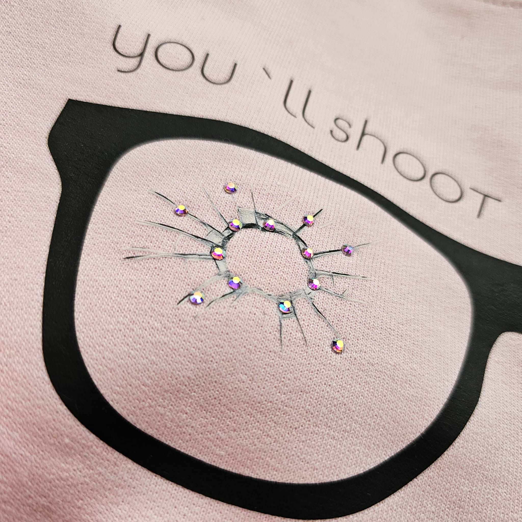 You'll Shoot Your Eye Out- SWEATSHIRT ONLY